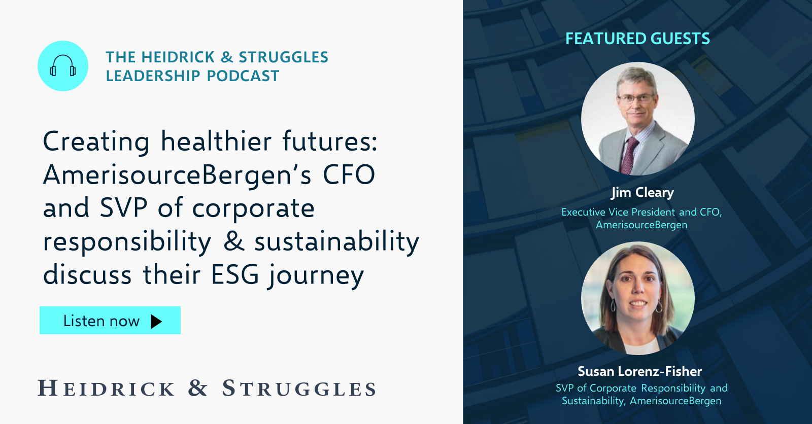 Creating healthier futures AmerisourceBergen’s CFO and SVP of