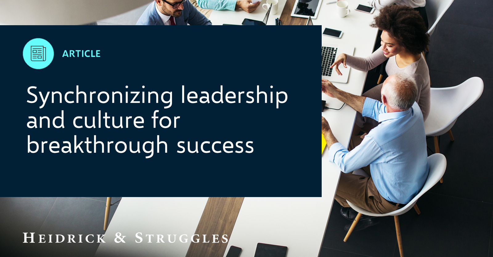 Synchronizing leadership and culture for breakthrough success