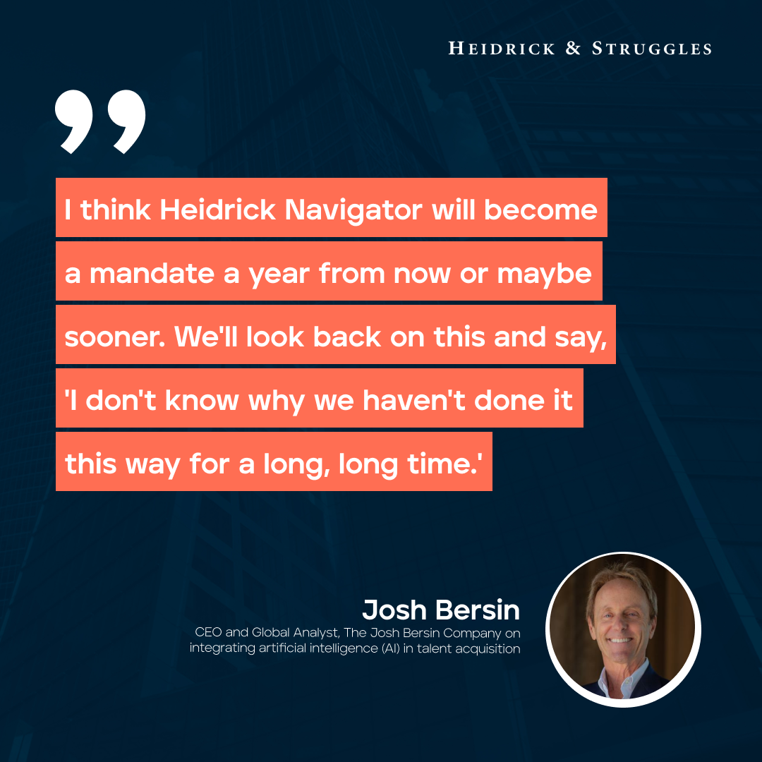Heidrick Navigator quote by Josh Bersin